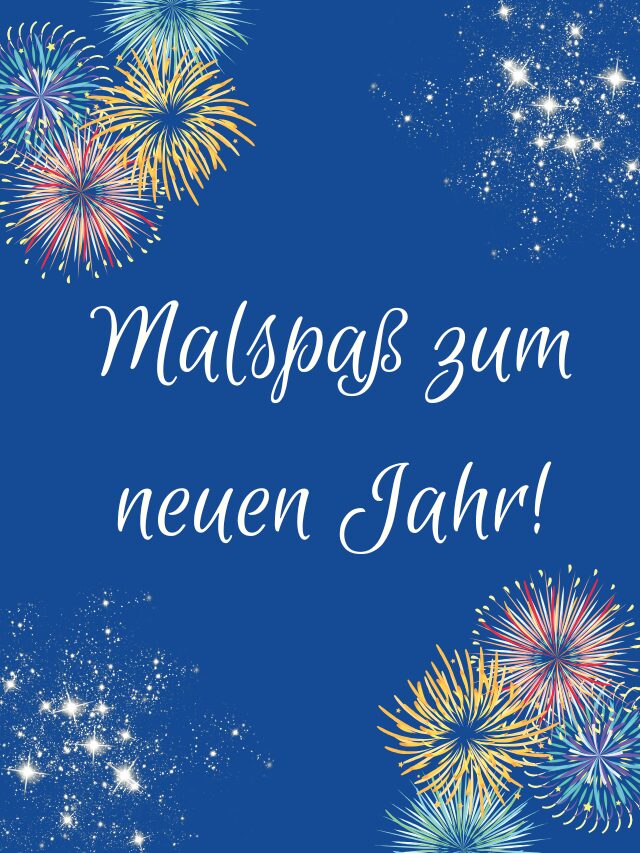Malspaß zum neuen Jahr!