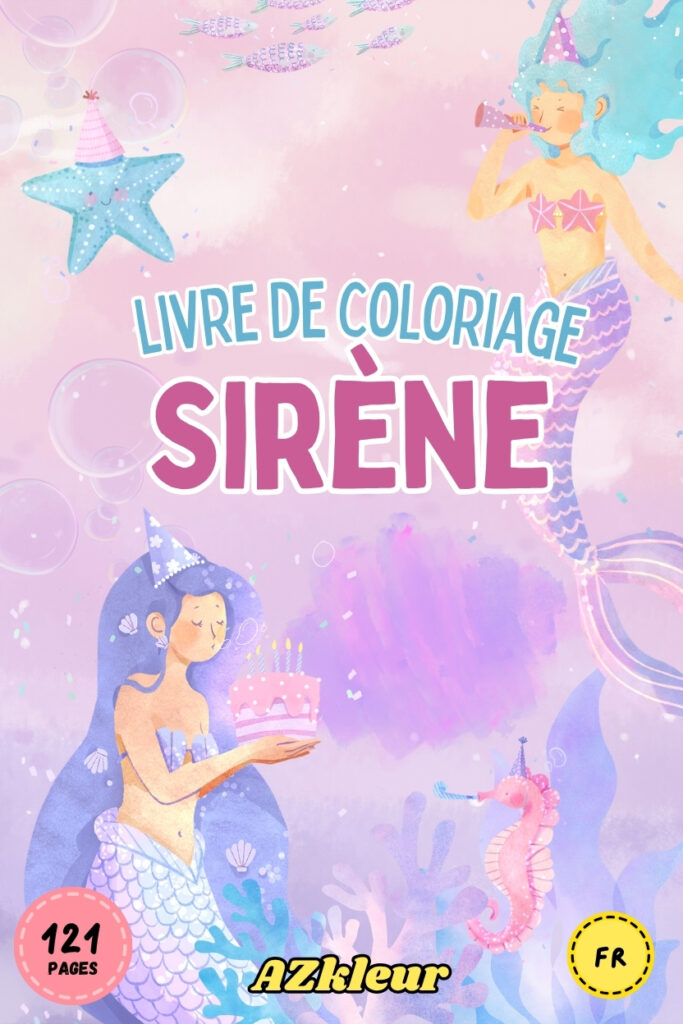 121 Pages Livre de Coloriage Sirènes